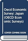 Oecd Economic Survey: Japan (OECD Economic Surveys)