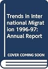 Trends in International Migration 1996-97: Annual Report