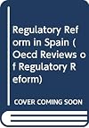 Regulatory Reform in Spain 2000