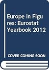 Europe in figures : Eurostat yearbook 2012