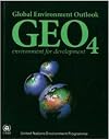 Global environment outlook : environment for development, GEO 4