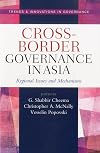 Cross-border governance in Asia : regional issues and mechanisms