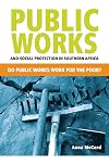 Public works and social protection in sub-Saharan Africa : do public works work for the poor?