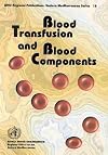 Blood transfusion and blood components