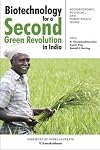 Biotechnology for a Second Green Revolution in India Socioeconomic, Political, and Public Policy Issues
