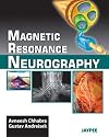 Magnetic Resonance Neurography