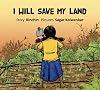I Will Save My Land