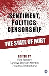 Sentiment, politics, censorship : the state of hurt