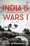 India's Wars: A Military History, 1947-1971