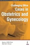 Challenging Office Cases in Obstetrics and Gynecology