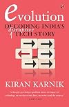 Evolution: Decoding India's Disruptive Tech Story