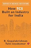 How TCS Built An Industry For India