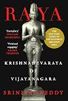 Raya: Krishnadevaraya of Vijayanagara