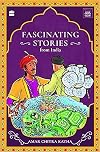 Fascinating Stories From India (Timeless Classics from Amar Chitra Katha)