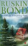 Beneath the Whispering Pines