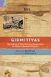 Girmitiyas : the making of their memory-keepers from the Indian indentured diaspora