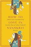 How to love in Sanskrit: Poems