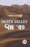Death Valley In '49