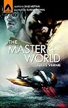The Master of the World: The Graphic Novel (Campfire Graphic Novels)