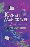 Conversations Regarding the Fatalistic Outlook of the Common Man