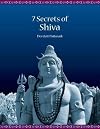 7 Secrets Of Shiva