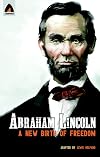 Abraham Lincoln: From the Log Cabin to the White House: Campfire Heroes Line (Campfire Graphic Novels)
