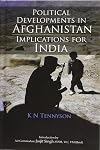Political developments in Afghanistan : implications for India