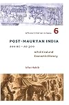 Post-Mauryan India 200BC - AD300: A Political and Economic History