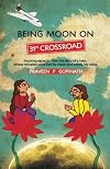 Being Moon On 31ST Crossroad