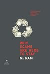 Why Scams are Here to Stay: Understanding Political Corruption in India