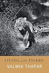 Living with Tigers
