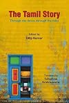 The Tamil Story: Through the Times, Through the Tides