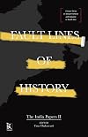 Fault Lines of History: The India Papers II (Zubaan Series on Sexual Violence and Impunity in South Asia)