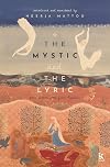The Mystic and the Lyric: Four Women Poets from Kashmir