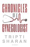 Chronicles of a Gynaecologist