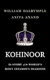 Koh-i-Noor: The History of the World's Most Infamous Diamond