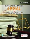 International Banking, Legal and Regulatory Aspects
