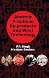 Abattoir Practices By-Products and Wool Technology
