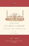 The Bride's Mirror: A Tale of Life in Delhi A Hundred Years Ago