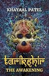 Tarikshir: The Awakening