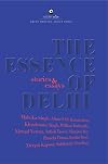 The Essence Of Delhi