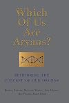 Which of Us are Aryans?