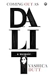 Coming Out as Dalit: A Memoir of Surviving India's Caste System
