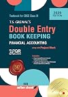 T.S. Grewal's Double Entry Book Keeping : Financial Accounting Textbook for CBSE 11 (Examination 2020-2021)
