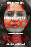 Unbroken: The Brussels Terror Attack Survivor