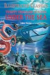 Illustrated Classics - Twenty Thousand Leagues Under The Sea: Abridged Novels With Review Questions