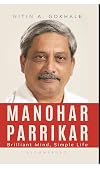 Manohar Parrikar: Brilliant Mind, Simple Life