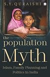 The Population Myth: Islam, Family Planning and Politics in India