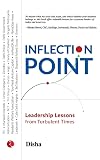 Inflection Point: Leadership Lessons from Turbulent Times