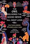 The Owl Delivered The Good News All Night Long